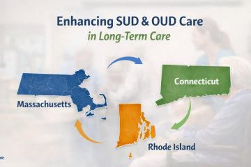 Graphic of Massachusetts, Connecticut, and Rhode Island connected by arrows with the title “Enhancing SUD & OUD Care in Long-Term Care."